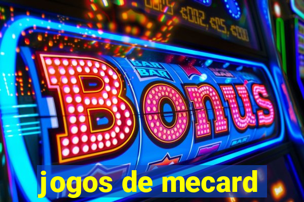 jogos de mecard